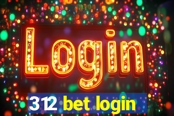 312 bet login